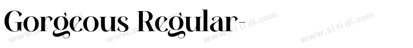 Gorgeous Regular字体转换 Gorgeous Regular字体转换